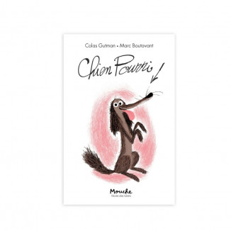Livre "Chien pourri" MOULIN ROTY Ecole des loisirs