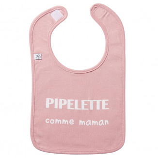 Bavoir "Pipelette comme maman" BB&CO Rose