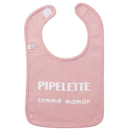 Bavoir "Pipelette comme maman" BB&CO Rose